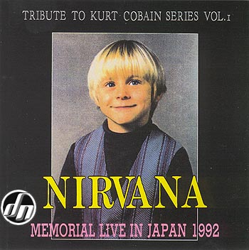 Tribute To Kurt Cobain Vol. 1 - Live Memorial In Japan