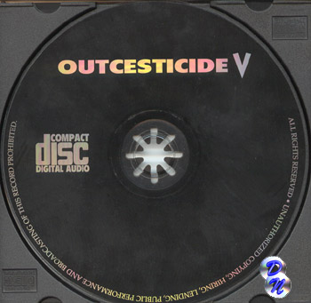 Outcesticide 5 - Gone But Not ForgottenDisc